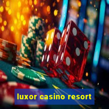 luxor casino resort